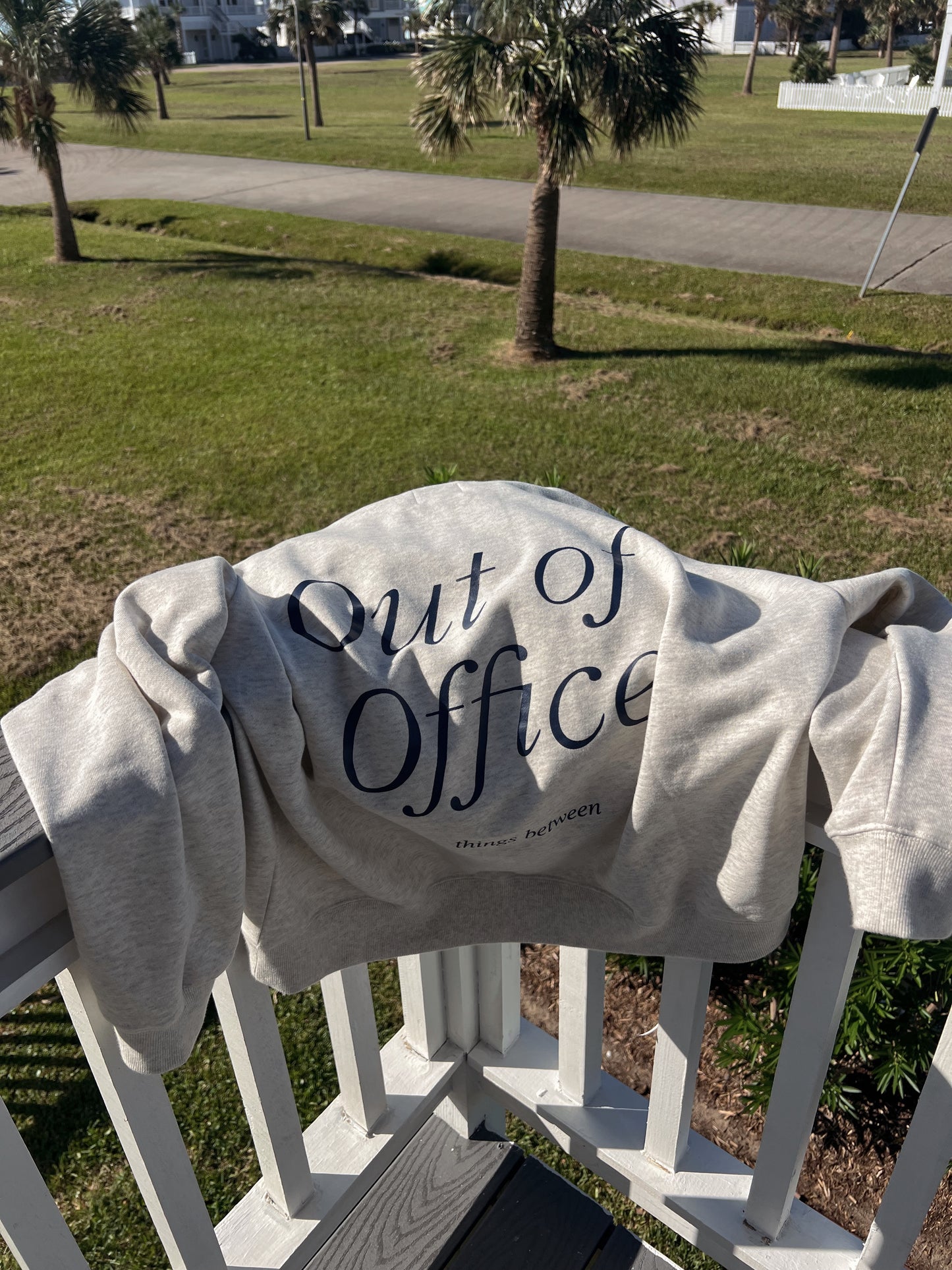 Out of Office Sweatshirt